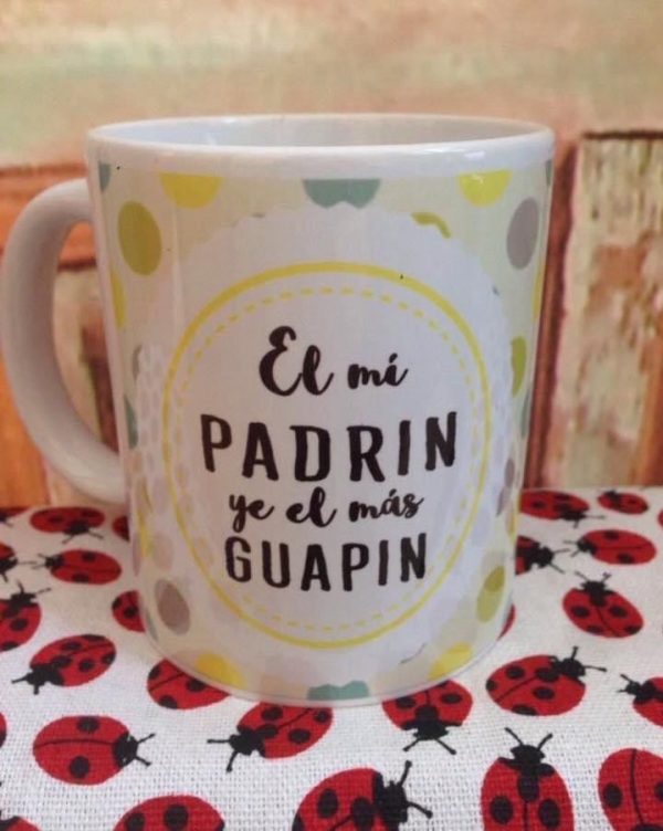 TAZA PADRIN EL MÁS GUAPIN