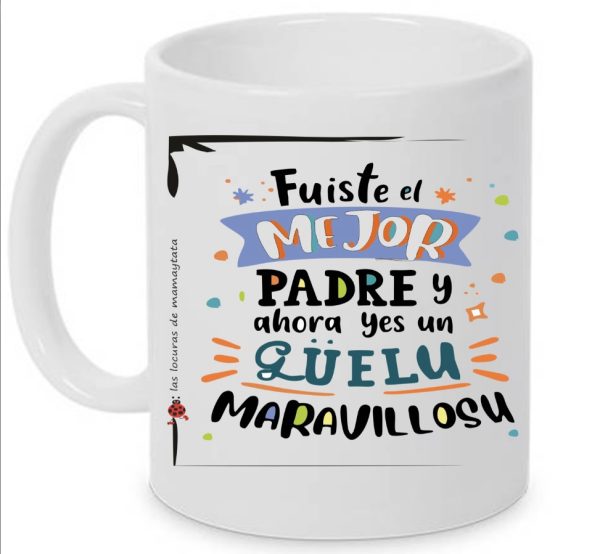TAZA  PAPA GÜELU MARAVILLOSU